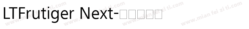 LTFrutiger Next字体转换